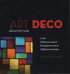 Versluis-van Eck, Jeannette - Art Deco;  architectuur in de Alblasserwaard, Krimpenerwaard, Vijfheerenlanden