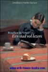 Boudien de Vries; - stad vol lezers. Leescultuur in Haarlem 1850-1920,