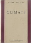 André Maurois - Climats