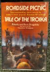 Strugatsky, Arkady and Boris - Roadside Picnic / Tale of the Troika. Transl. from the Russian by A.W. Bouis. Introd. by Th. Sturgeon.