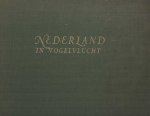 Viruly, A. - Nederland in vogelvlucht
