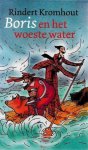 Rindert Kromhout - Boris en het woeste water. Met tekeningen van Sylvia Weve