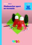 N. Bus - Medewerker sport en recreatie / Werkboek niveau 2 / Traject Dienstverlening