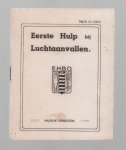 n.n. - Eerste hulp bij luchtaanvallen ( = First aid for airstrikes )