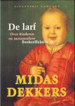 Dekkers, Midas - De larf