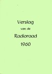 Radioraad. - Verslag van de Radioraad, 1960.