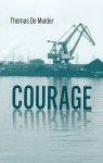 Thomas De Mulder - Courage