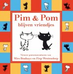 M. Bouhuys, Fiep Westendorp - Pim & Pom Blijven Vriendjes