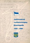 Hertog, Bert - Jubileumboek v.v. Moerkapelle 1929-1989