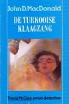 MacDonald, John D. - De turkooise klaagzang