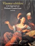 J.G.C.A. Briels - Vlaamse schilders en de dageraad van Hollands Gouden Eeuw