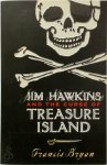 Francis Bryan - Jim Hawkins and the Curse of Treasure Island