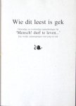 Thomassen, Kees. - Wie dit leest is gek. Onnoodige en overboodige aanteekeningen bij 'Mensch! durf te leven...'. Een vrolijk vakantieproject voor jong en oud Thomassen, Kees. - Wie dit leest is gek. Onnoodige en overboodige aanteekeningen bij 'Mensch! durf te leven...'. Een vrolijk vakantieproject voor jong en oud