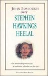 BOSLOUGH, JOHN - Stephen Hawkings Heelal. Een kennismaking met een van de markantste geleerden van deze tijd.