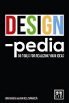 GASCA, JUAN & RAFAEL ZARAGOZÁ. - Designpedia. 80 Tools for Realizing Your Ideas.