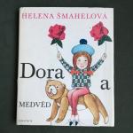 Smahelova, Helena - Dora a Medved