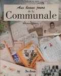 BRIAIS Bernard - Aux beaux jours de la Communale - La mémoire du temps