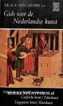 Gelder, H.E. van ea. - 0500 Gids voor de Nederlandse kunst
