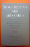 Redactie m.m.v. 150 geleerden uit 15 landen - Geschiedenis der Mensheid Deel 2