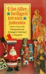 Eijk, Inez van - Van Allerheiligen tot Sint Juttemis / Achtergronden van feestdagen in Nederland & Vlaanderen