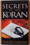 Richardson Don, foreword Safa Reza - Secrets of the Koran Revealing Insights Into Islam's Holy Bible