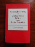 Schoultz, Lars - National Security and United States Policy toward Latin America Schoultz, Lars - National Security and United States Policy toward Latin America