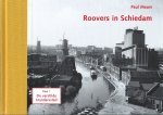 P. Meurs - Roovers in Schiedam - Deel 1: De verstilde brandersstad