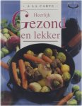 Jill Elegeer - Heerlijk gezond en lekker