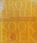 Weehuize, Tineke  en Bakkenhoven, Tilly - Grote letter kookboek