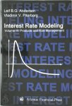 Leif B. G. Andersen, Vladimir V. Piterbarg - Interest Rate Modeling Products and Risk Management