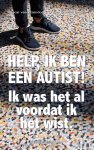 Pascal van Ijzendoorn, Ans Ettema-Essler - Help, ik ben een autist!