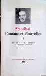 Stendhal - Romans et Nouvelles I: Armance; Le Rouge et le Noir; Lucien Leuwen