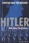 Krockow, Christian Graf von - Hitler und seine Deutschen