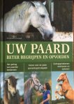 Barbara Schoning, N.v.t. - Uw Paard beter begrijpen en opvoeden