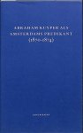 J. Vree - Dr. A. Kuyper, de dominee van wijk 27, wijk 8 en nog veel meer (1870-1874) / Donum-reeks / 11