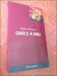 RIMAUD, DIDIER. - Grâce à Dieu. Seize Prières pour rendre grâce suivies d'autant de Versets.