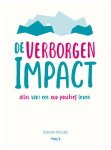 Babette Porcelijn - De verborgen impact Alles voor een eco-positief leven