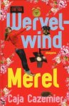 Cazemier, Caja - Wervelwind Merel