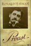 HAYMAN, Ronald - Proust. A Biography.