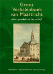 Rolf Hackeng - Groot Verhalenboek van Maastricht