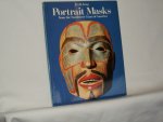 King, J.C.H. - Portrait Masks from the Northwest Coast of America