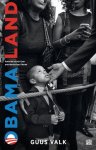 Guus Valk 129173 - Obamaland Amerika na acht jaar presidentschap Obama