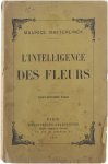 Maeterlinck Maurice - L'intelligence des fleurs