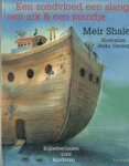 Meir Shalev - Een zondvloed, een slang, een ark en een mandje