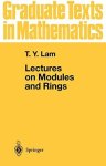 Tsit-Yuen Lam - Lectures on Modules and Rings