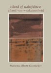 Elliot-Kleerkoper, Marietta - Island of wakefulness / Eiland van Waakzaamheid (Engels/Nederlands)