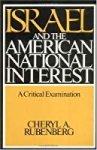 Cheryl A. Rubenberg - Israel and the American National Interest