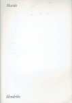 HENDRIKS, Mariës - Mariës Hendriks - Niet niet betreden.