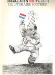 Diepstraten, Johan en Phil Muysson - Bzzlletin nr. 100. De literaire kritiek nummer