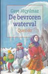 Hicyilmaz, Gaye - De bevroren waterval